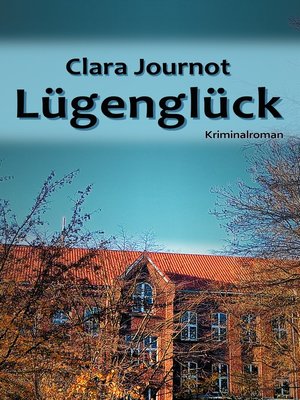 cover image of Lügenglück